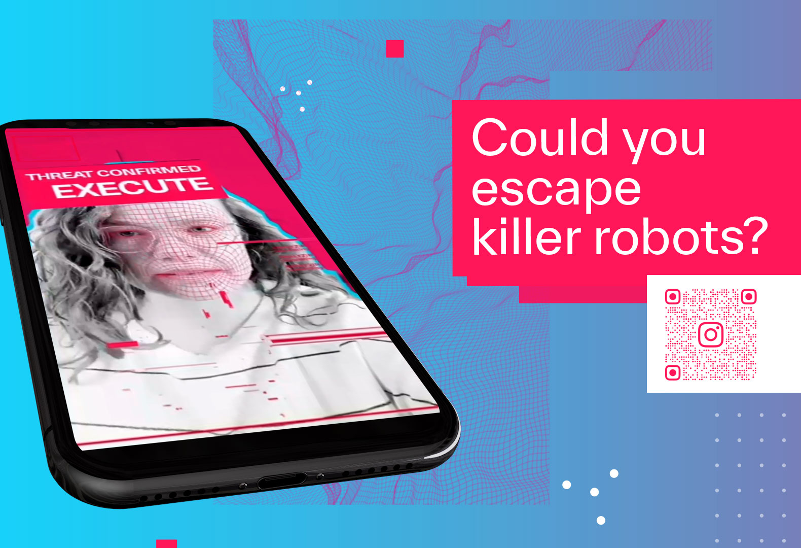 Eksklusiv Stolthed Løsne Join us and Stop Killer Robots - Can you Escape The Scan?